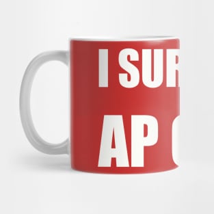 I Survived AP Calculus (BC and AB): Funny T-Shirt Mug